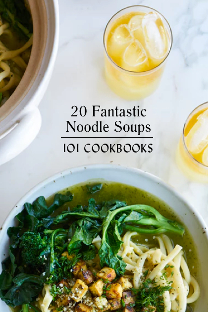 20 Fantastic Noodle Soups to Cook this Winter