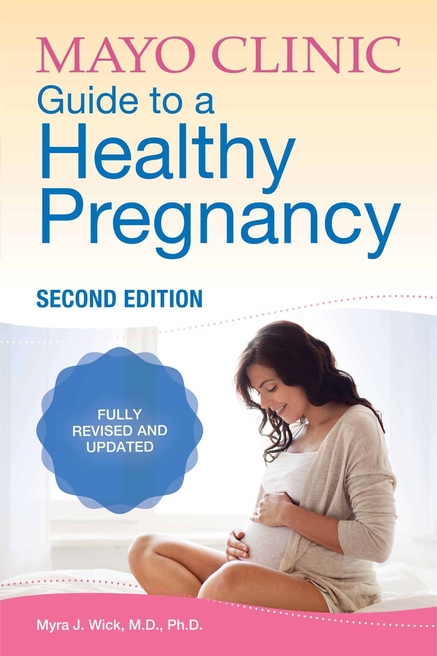 Cover of pregnancy book Mayo Clinic Guide to a Healthy Pregnancy