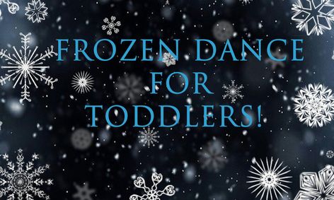 Image with words Frozen Dance for Toddlers class on Outschool