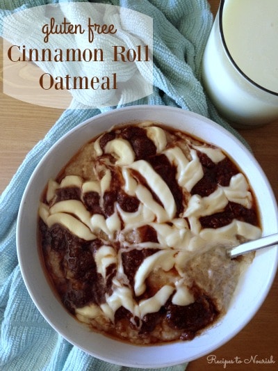 Gluten Free Cinnamon Roll Oatmeal | Recipes to Nourish